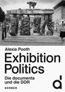 Exhibition Politics - Birgitta Coers ; Documenta Archiv - 9783735609557