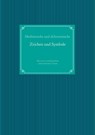 Medizinische und alchemistische Zeichen und Symbole - Alexander Gluck - 9783735720382