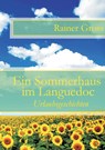 Ein Sommerhaus im Languedoc - Rainer Gross - 9783735740694
