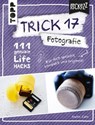 Trick 17 Pockezz – Fotografie - Sophie Zahn - 9783735806222