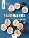 Brandmalerei - Sandra Bach ; Alice Hörnecke - 9783735806888