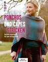 Ponchos und Capes stricken (KREATIV.INSPIRATION) - Rita Maaßen - 9783735809483