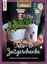 Geschenkeatelier. Foto- & Zeitgeschenke - Nadja Richter - 9783735819628
