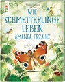 Wie Schmetterlinge leben. Amanda erzählt. - ¿T¿Pánka Sekaninová - 9783735854421
