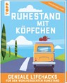 Rente auf die leichte Tour. Geniale Lifehacks für den Ruhestand. - Frechverlag - 9783735854605