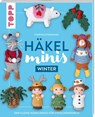 Häkel-Minis: Winter - Doerthe Eisterlehner - 9783735871282