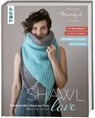 Mairlynd: Shawl Love. Mit 'Row Maps' zu allen Designs! - Melanie Berg ; Chad Lewis - 9783735872036