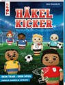HäkelKicker - Jana Ganseforth - 9783735872081