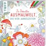 Pia Pedevillas Ausmalwelt - Die vier Jahreszeiten - Pia Pedevilla - 9783735880949