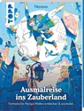 Ausmalreise ins Zauberland - Narano - 9783735881144