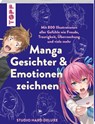 Manga Gesichter & Emotionen zeichnen - Studio Hard Deluxe - 9783735881168