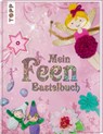 Mein Feenbastelbuch - Susanne Pypke - 9783735890047