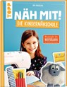 Näh mit! Die Kindernähschule - Ina Andresen - 9783735890306