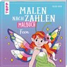 Malen nach Zahlen Malbuch Feen - Melissa Sauter - 9783735892805