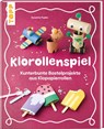 Klorollen Bastelspaß - Frechverlag ; Susanne Pypke - 9783735892911