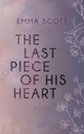 The Last Piece of His Heart - Emma Scott - 9783736317987