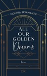 All Our Golden Dreams - Mounia Jayawanth - 9783736320215