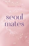 Seoulmates - Always have and always will - Susan Lee - 9783736321205