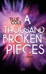 A Thousand Broken Pieces - Tillie Cole - 9783736323025