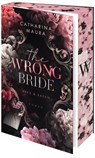The Wrong Bride - Catharina Maura - 9783736324725