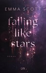 Falling Like Stars - Emma Scott - 9783736325524