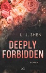 Deeply Forbidden - L. J. Shen - 9783736326675