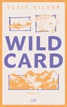 Wild Card - Elsie Silver - 9783736326705