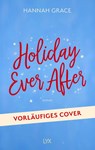 Holiday Ever After - Hannah Grace - 9783736327160