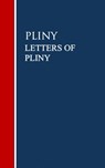 LETTERS OF PLINY - Gaius Plinius Caecilius Secundus Pliny - 9783736403024
