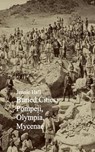 Buried Cities: Pompeii, Olympia, Mycenae - Jennie Hall - 9783736405844