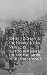 Days to Remember: The British Empire in the Great War I - John Buchan Sir Henry John Newbolt - 9783736408920