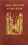Here and Now Story Book - Two- to seven-year-olds - Lucy Sprague Mitchell - 9783736409163