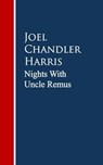 Nights With Uncle Remus - Joel Chandler Harris - 9783736409514