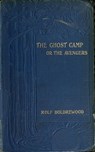 The Ghost Camp or the Avengers - Rolf Boldrewood - 9783736410312