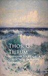 Hawaiian Folk Tales: A Collection of Native Legends - Thos. G. Thrum - 9783736411616