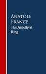 The Amethyst Ring - Anatole France - 9783736412149