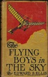 The Flying Boys in the Sky - Edward Sylvester Ellis - 9783736414471