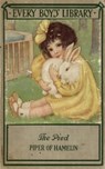The Pied Piper of Hamelin and Other Poems: Every Boy's Library - Robert Browning - 9783736414785