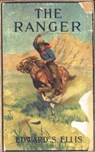 The Ranger; Or, The Fugitives of the Border - Edward Sylvester Ellis - 9783736414815