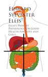 Ellis's Primary Physiology; Or Good Health for Boys and Girls - Edward Sylvester Ellis - 9783736415621