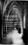 Fountains Abbey - George Hodges - 9783736415737