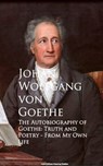 The Autobiography of Goethe - Johan Wolfgang von Goethe - 9783736416543