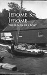 Three Men in a Boat - Jerome K. Jerome - 9783736418301