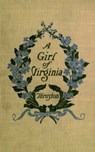 A Girl of Virginia - Lucy M. Thruston - 9783736418509
