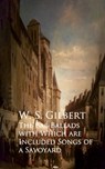 The Bab Ballads with Which are Included Songs of a Savoyard - W. S. Gilbert - 9783736420045