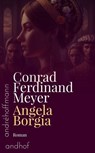 Angela Borgia - Conrad Ferdinand Meyer - 9783736429772