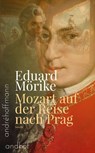 Mozart auf der Reise nach Prag - Eduard Mörike - 9783736429864