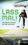 Lass mal! - Katharina Ceming - 9783736502116