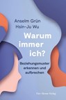 Warum immer ich? - Anselm Grün ; Hsin-Ju Wu - 9783736504745