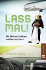 Lass mal! - Katharina Ceming - 9783736504981